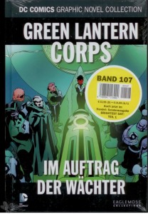 DC Comics Graphic Novel Collection 107: Green Lantern Corps: Im Auftrag der Wächter