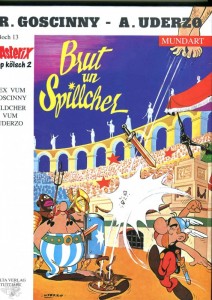 Asterix - Mundart 13: Brut un Spillcher (Kölner Mundart)