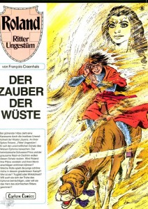 Roland - Ritter Ungestüm 8: Der Zauber der Wüste