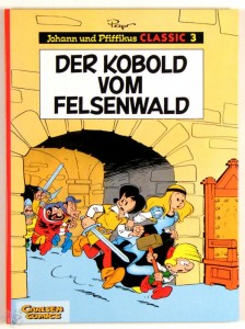 Johann und Pfiffikus Classic 3: Der Kobold vom Felsenwald (Hardcover)