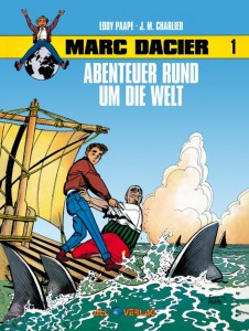 Marc Dacier 1: Abenteuer rund um die Welt