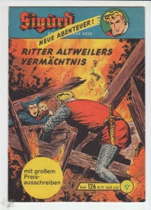 Sigurd - Der ritterliche Held (Heft, Lehning) 126: Ritter Altweilers Vermächtnis
