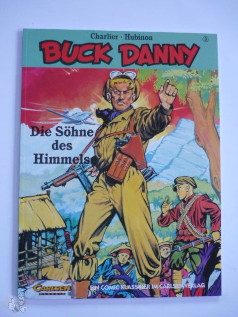 Buck Danny - Carlsen Classics 3: Die Söhne des Himmels