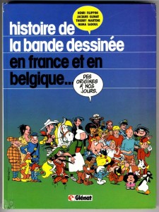 Histoire de la bande dessinée en France et en belgique Hardcover 