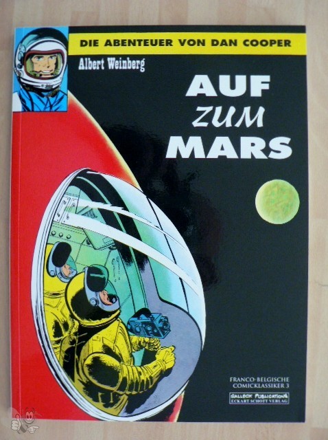 Franco-Belgische Comicklassiker 3: Die Abenteuer von Dan Cooper: Auf zum Mars