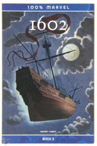 100% Marvel 7: 1602 (Buch 2) (Softcover)