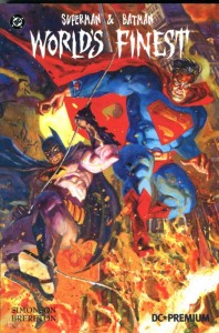 DC Premium 16: Superman &amp; Batman: World&#039;s Finest (Hardcover)