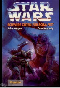 Star Wars (Carlsen) 16: Schwere Zeiten für Boba Fett