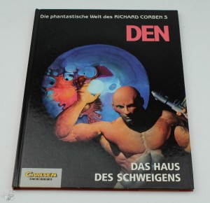 Die phantastische Welt des Richard Corben 3: Den (3) - Das Haus des Schweigens (Hardcover)