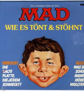 MAD Wie Es Tönt &amp; Stöhnt DIE VERNÜNFTIGSTE PLATTE DER WELT *RCA VINYL 1981 LP*