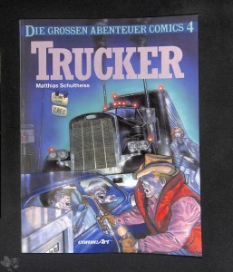Die grossen Abenteuer Comics 4: Trucker (1)
