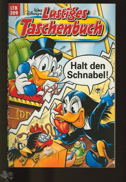 Walt Disneys Lustige Taschenbücher 309: Halt den Schnabel !