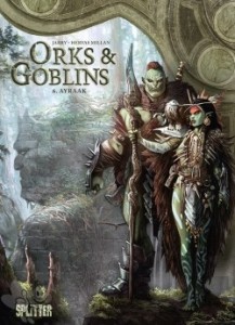 Orks &amp; Goblins 6: Ayraak