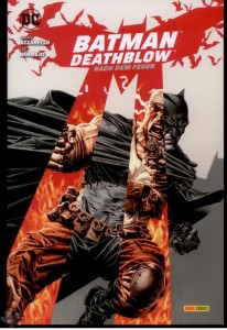 Batman / Deathblow: Nach dem Feuer : (Softcover)