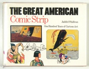 The Great American Comic Strip: One Hundred Years of Cartoon Art (Englisch)