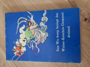 Sun Wu-kung besiegt das Weisse-Knochen-Gespenst dreimal : 2. Auflage 1974