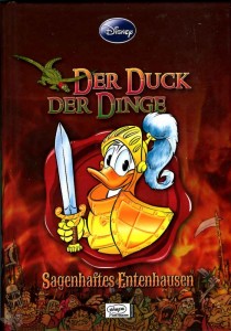 Enthologien 16: Der Duck der Dinge - Sagenhaftes Entenhausen