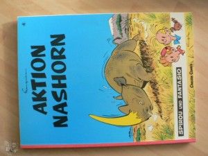 Spirou und Fantasio 4: Aktion Nashorn (1. Auflage)