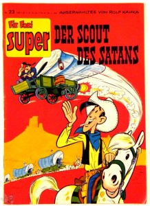 Fix und Foxi Super Tip Top 23: Lucky Luke: Der Scout des Satans