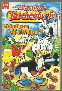 Walt Disneys Lustige Taschenbücher 35: Bräutigam wider Willen (Neuauflage 1998)