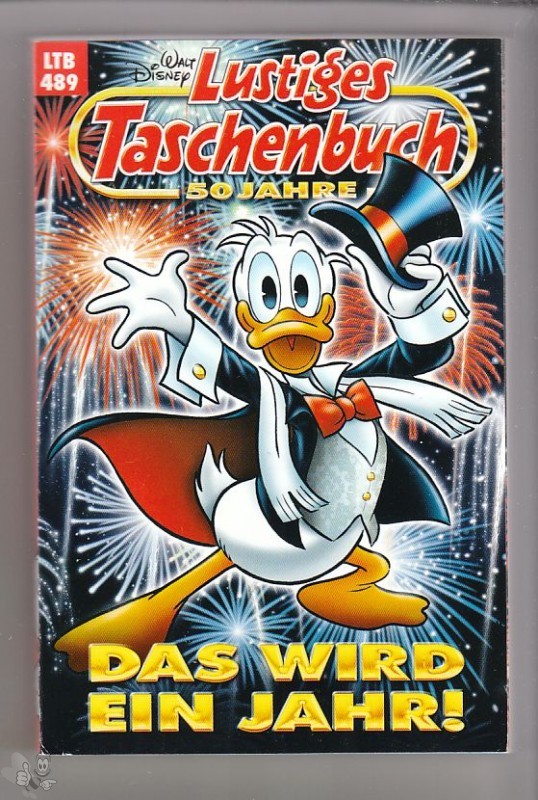 Walt Disneys Lustige Taschenbücher 489: Das wird ein Jahr ! (LTB)