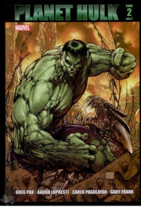 Planet Hulk 2: (Hardcover)