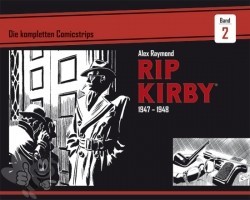 Rip Kirby - Die kompletten Comicstrips 2: 1947 - 1948