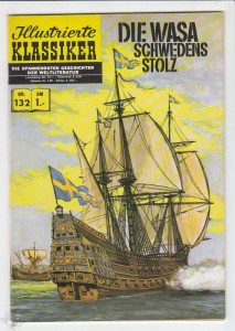 Illustrierte Klassiker 132: Die Wasa - Schwedens Stolz (1. Auflage)