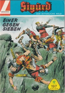 Sigurd - Der ritterliche Held (Heft, Lehning) 197: Einer gegen sieben