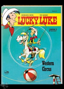 Lucky Luke 62: Western Circus (Hardcover, Neuauflage 2011)