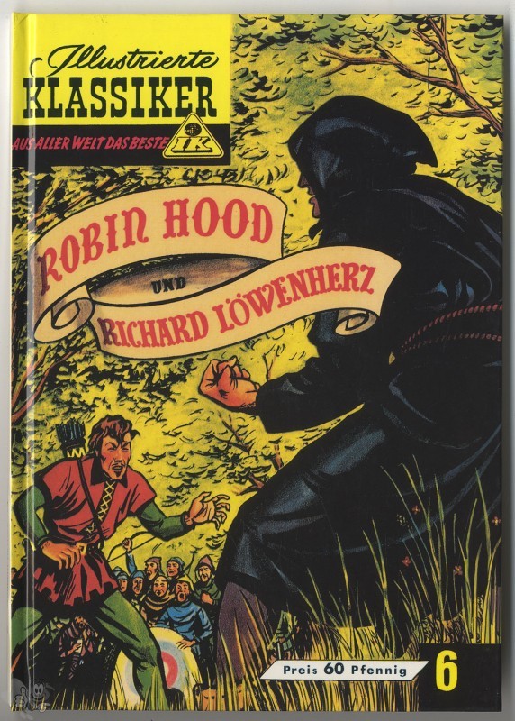Illustrierte Klassiker - Aus aller Welt das Beste 6: Robin Hood und Richard Löwenherz (Paperback)