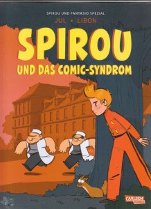 Spirou + Fantasio Spezial 41: Spirou und das Comic-Syndrom