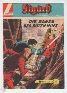 Sigurd - Der ritterliche Held (Heft, Lehning) 160: Die Bande des roten Hinz