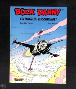 Buck Danny (Carlsen) 15: Ein Flugzeug verschwindet