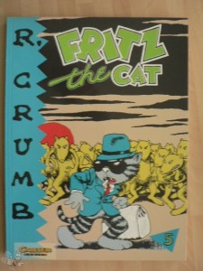 R. Crumb 5: Fritz the Cat