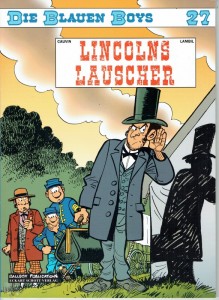 Die blauen Boys 27: Lincolns Lauscher