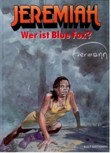 Jeremiah 23: Wer ist Blue Fox ?