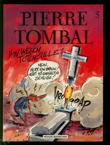 Pierre Tombal 3: Von wegen Totenstille !