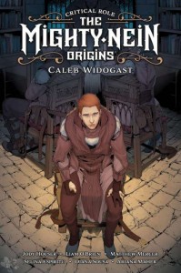 Critical Role: The Mighty Nein Origins 2: Caleb Widogast