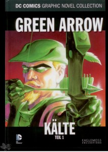 DC Comics Graphic Novel Collection 37: Green Arrow: Kälte (Teil 1)