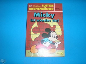 Walt Disneys Lustige Taschenbücher 87: Micky ist wieder da ! (1. Auflage)