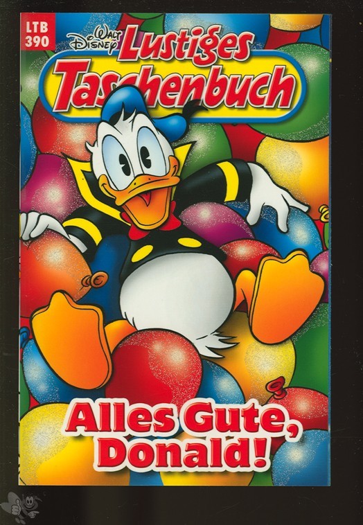 Walt Disneys Lustige Taschenbücher 390: Alles Gute, Donald !