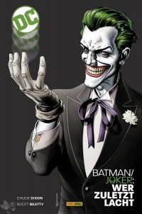 Batman / Joker: Wer zuletzt lacht : (Hardcover)