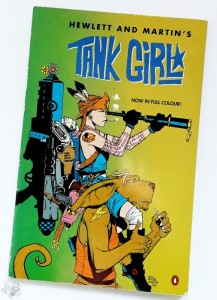Hewlett &amp; Martin&#039;s Tank Girl (Volume 1)
