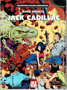Made in USA 3: Jack Cadillac: Geschichten aus dem Xenozoikum