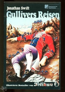Illustrierte Bestseller von Pelikan 1: Gullivers Reisen