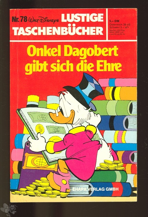 Walt Disneys Lustige Taschenbücher 78: Onkel Dagobert gibt sich die Ehre (1. Auflage)