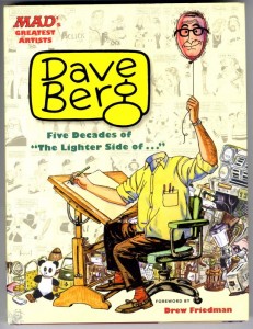 MAD&#039;s Greatest Artists: Dave Berg: Five Decades of The Lighter Side Of . . .