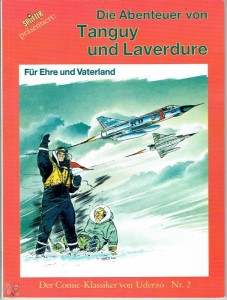 Die Abenteuer von Tanguy und Laverdure 2: Für Ehre und Vaterland (1. Auflage, Softcover)