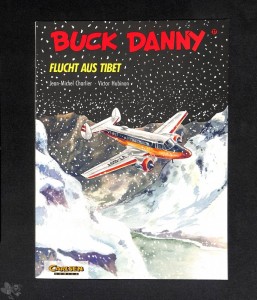 Buck Danny (Carlsen) 17: Flucht aus Tibet